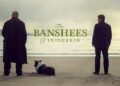 The Banshees of Inisherin inceleme ve izleyici yorumları